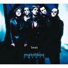 Matchbox Twenty : Bent